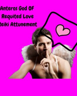 Anteros Reiki Attunement - God Of Mutual And Requited Love. Removes obstacles to you finding love.. Includes free psychic love reading