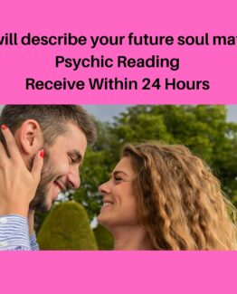 I WIll Describe Your Future Soul Mate Psychic Love Reading
