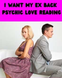 I Want My Ex Back Psychic Love Reading