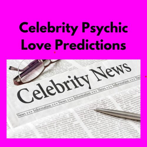 Celebrity Psychic Love Predictions for January 31, 2024